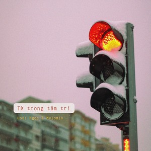 Từ Trong Tâm Trí (Explicit)