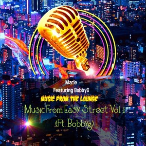 Music from Easy Street, Vol. 1 (feat. Bobbyg)