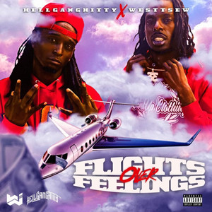 Flights over Feelings (Explicit)