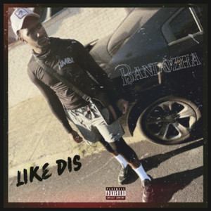 Like Dis (Explicit)