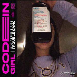 Codein Girl (Explicit)