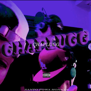Chaplugg (Explicit)