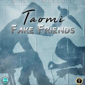 Fake Friends (Explicit)