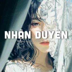 Nhân Duyên (Lofi Ver.)