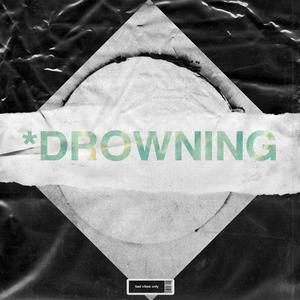 *DROWNING