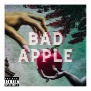 Bad Apple (Explicit)