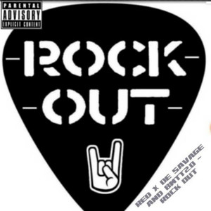 ROCK OUT (Explicit)