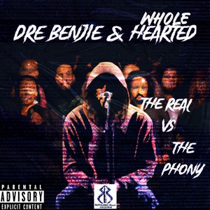 The Real Vs The Phony (Explicit)