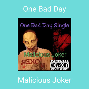 One Bad Day (Explicit)