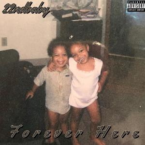 Forever Here (Explicit)