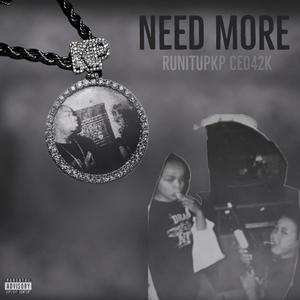 Need More (Explicit)