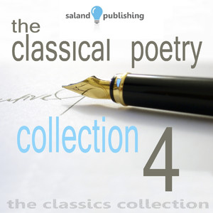 The Classical Poetry Collection, Vol. 4