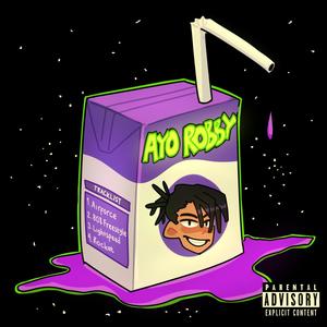 Ayo Robby (Explicit)