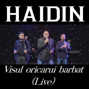 Visul oricarui barbat (Live)