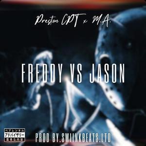 Freddy vs Jason (feat. M.A.) [Prod.PMP & SwiinkBEATS.Ltd] [Explicit]