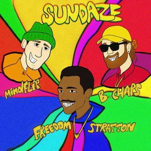 Sundaze(feat. Mindflip) (Explicit)