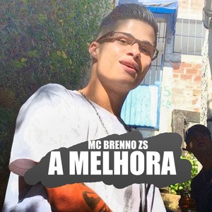 A Melhora (Explicit)