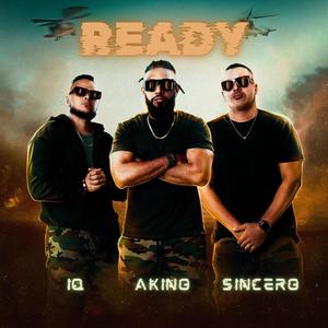 Ready (feat. AKINOhayLEY & IQ Loco Y Medio)