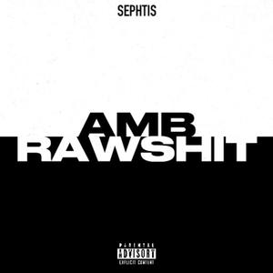 RAWSHIT (Explicit)