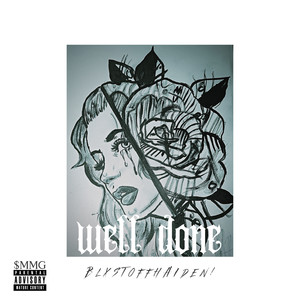 WELL DONE (Explicit)