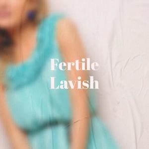 Fertile Lavish