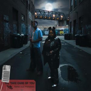 I'll Take Care of You (feat. Plumpiana) (Explicit)