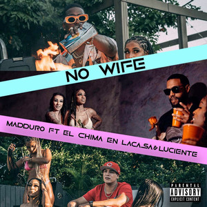 No Wife (Explicit)