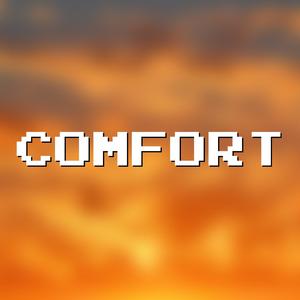 Comfort