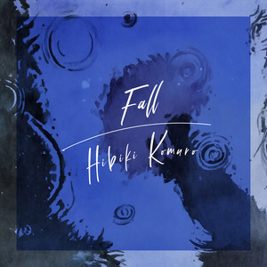 Fall (feat.類家心平)