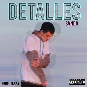 Svndo - Detalles (Explicit)