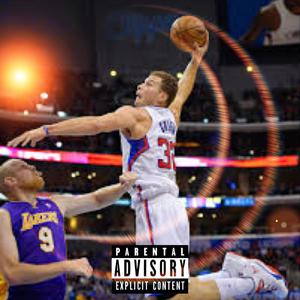 Blake Griffin (Explicit)