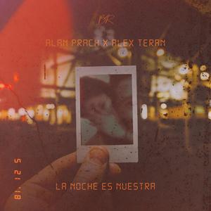 La Noche Es Nuestra (feat. Alex Teran)