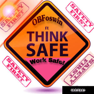 Think Safe Work Safe