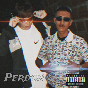 Perdón (Explicit)