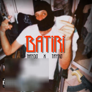 BATIRI (feat. Nando Flow) (Explicit)