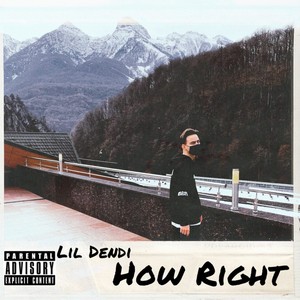 How Right (Explicit)