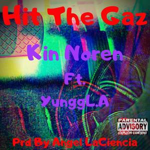 Hit The Gaz (Explicit)