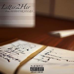Letter2Her (Explicit)