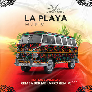 Remember Me (Afro Remix)