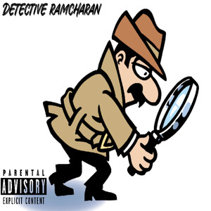 Detective Ramcharan (Explicit)