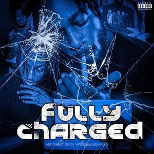 Fully Charged (Explicit)