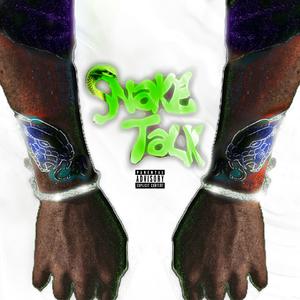 Snake Talk (Explicit)