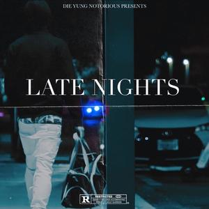 Late Nights (feat. C2100 & DMealz) (Explicit)