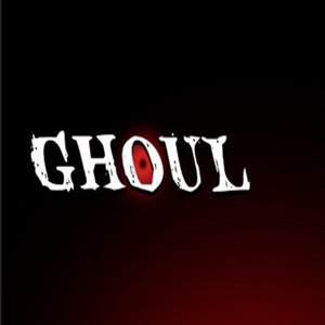 Ghoul (Explicit)