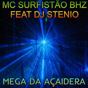 Mega da Açaidera (Explicit)