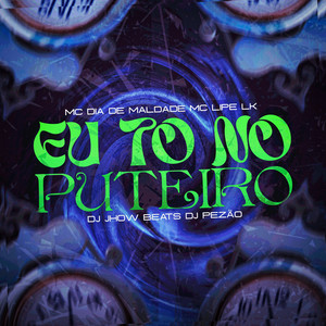 Eu To no Puteiro (Explicit)