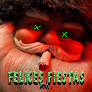 Felices Fiestas, Vol. 1