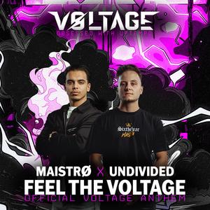 Feel The Voltage (Official Voltage Anthem) (feat. Undivided)