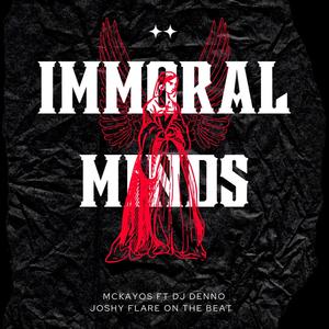 Immoral minds (feat. Dj denno) [Explicit]