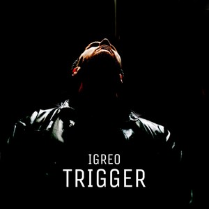 Trigger